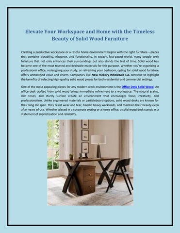 Elevate Your Workspace and Home with the Timeless Beauty of Solid Wood Furniture