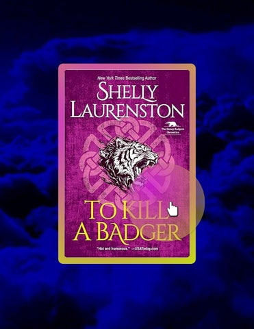 Ebook To Kill a Badger (The Honey Badger Chronicles Book 6) by Shelly Laurenston