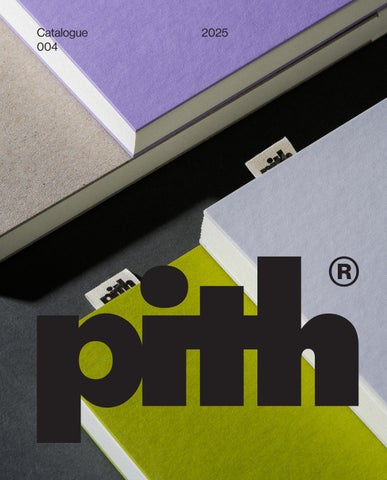 Pith® Catalogue 004 (2025)