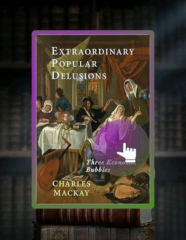 Full Ebook Extraordinary Popular Delusions: Selections from Memoirs of Extraordinary Popular Delusio