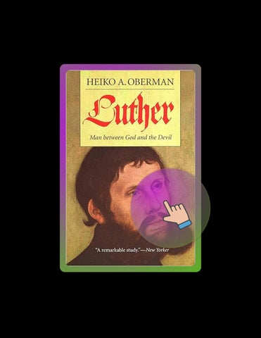 Full Ebook Luther: Man Between God and the Devil by Heiko A. Oberman