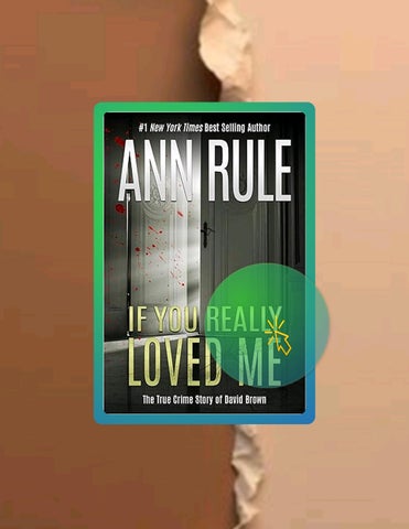 Fast Access If You Really Loved Me by Ann Rule