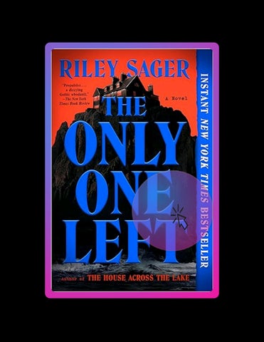 Quick Read The Only One Left: A Novel by Riley Sager
