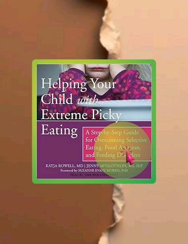 Start Reading Helping Your Child with Extreme Picky Eating: A Step-by-Step Guide for Overcoming Sele