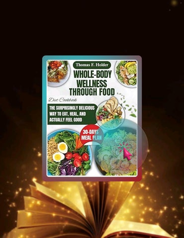 Start Reading Whole-Body Wellness Through Food: The Surprisingly Delicious Way to Eat, Heal, and Act