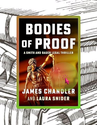 Full Ebook Bodies of Proof: A Legal Thriller (Smith and Bauer Book 2) by James Chandler