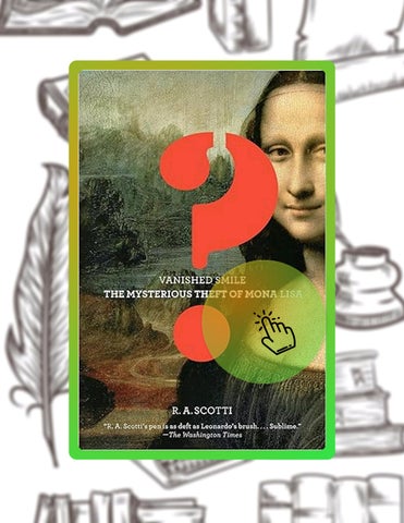 Unlock Full Book Vanished Smile: The Mysterious Theft of the Mona Lisa by R.A. Scotti