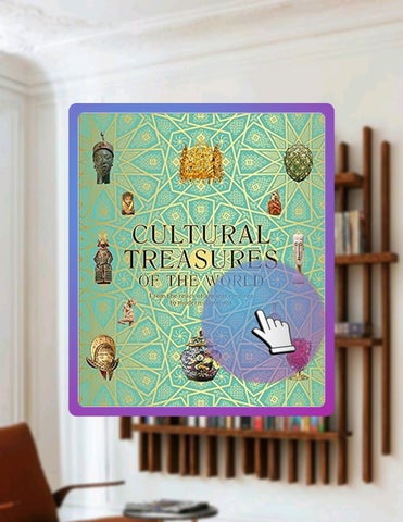 Unlock Full Book Cultural Treasures of the World: From the Relics of Ancient Empires to Modern-Day I