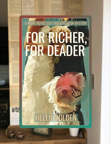 Digital Book For Richer, For Deader: A Right Royal Cozy Investigation - Book 2 by Helen Golden