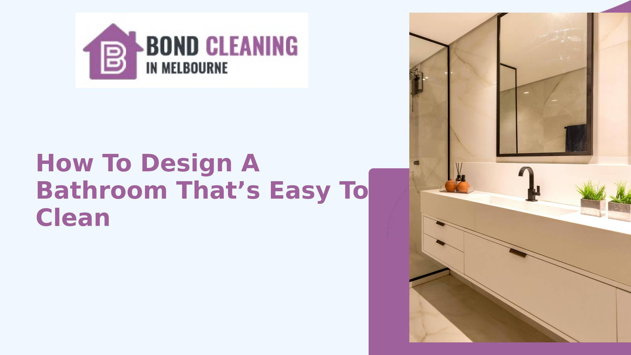 How To Design A Bathroom That’s Easy To Clean by Jerra Robinson - Issuu