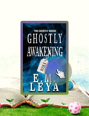 E-book Ghostly Awakening by E.M. Leya