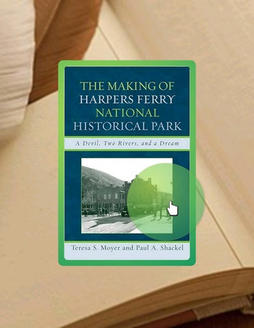 Unlock Full Book The Making of Harpers Ferry National Historical Park: A Devil, Two Rivers, and a Dr
