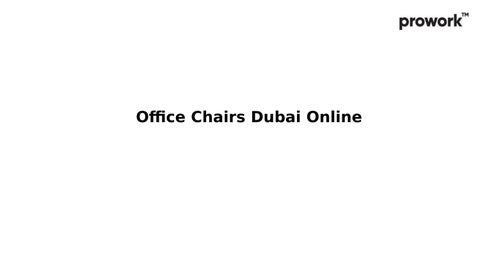 Office Chairs Dubai Online