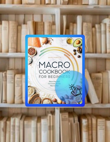 Ebook Macro Cookbook for Beginners: Burn Fat and Get Lean on the Macro Diet by Devika Sharma