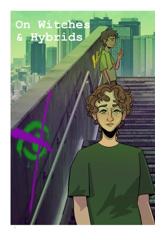 On Witches & Hybrids