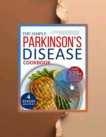 Quick Ebook Parkinson's disease cookbook: 225+ Science-Backed Recipes for Superior Motor Function an