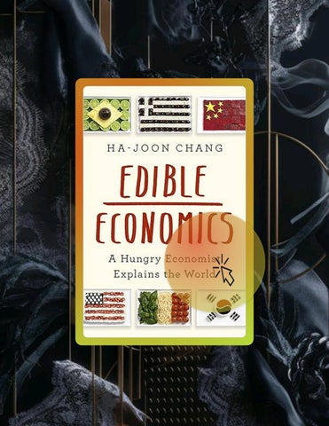 Ebook Version Edible Economics: A Hungry Economist Explains the World by Ha-Joon Chang
