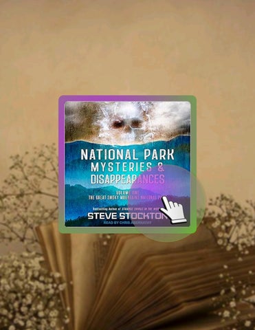 Immediate PDF The Great Smoky Mountains National Park: National Park Mysteries & Disappearances, Boo