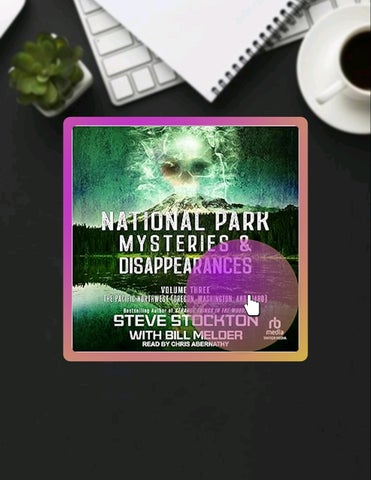 Start Reading National Park Mysteries & Disappearances: The Pacific Northwest: Oregon, Washington, a
