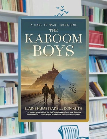 Access Ebook The Kaboom Boys (A Call to War Book 1) by Elaine Hume Peake