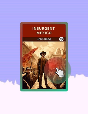 Ebook Version Insurgent Mexico by John Reed