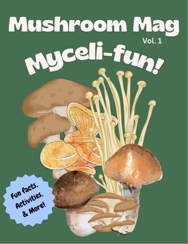 Mushroom Mag (Myceli-Fun!)