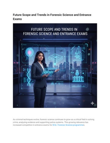 Future Scope and Trends in Forensic Science and Entrance Exams by ...