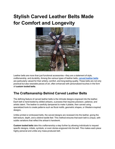 Stylish Carved Leather Belts Made for Comfort and Longevity