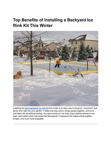 Top Benefits of Installing a Backyard Ice Rink Kit This Winter