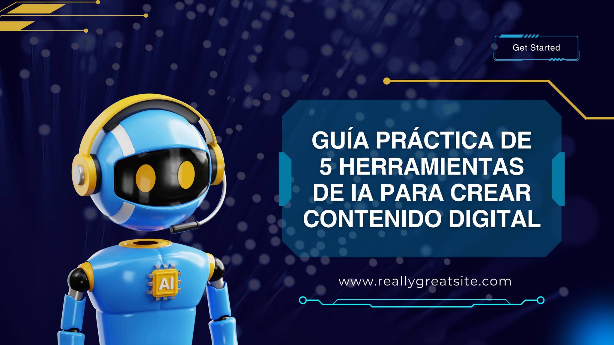 GUÍA PRÁCTICA DE 5 HERRAMIENTAS DE IA PARA CREAR CONTENIDO DIGITAL by ...