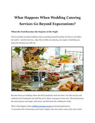What Happens When Wedding Catering Services Go Beyond Expectations?

