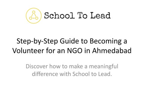 Step-by-Step Guide to Volunteering for an NGO in Ahmedabad | School to Lead