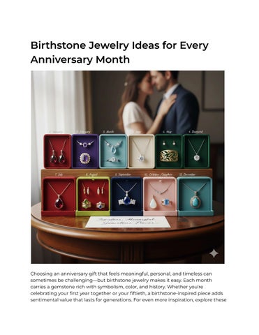 Birthstone Jewelry Ideas for Every Anniversary Month