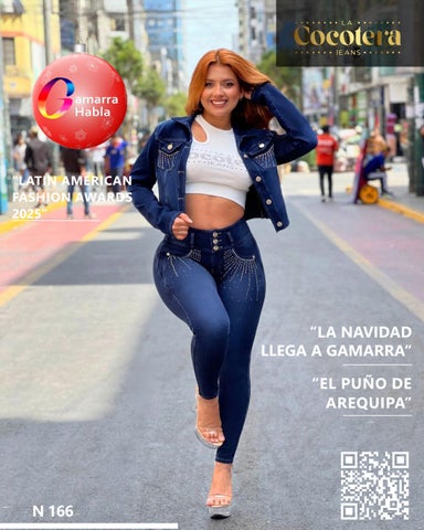 GAMARRA HABLA - REVISTA DEL SECTOR TEXTIL, MODA Y RETAIL N°165 - Edición Primavera Verano