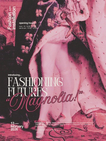 PITCH Fashioning Futures “Magnolia!”