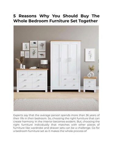 5 Reasons Why You Should Buy The Whole Bedroom Furniture Set UK Together