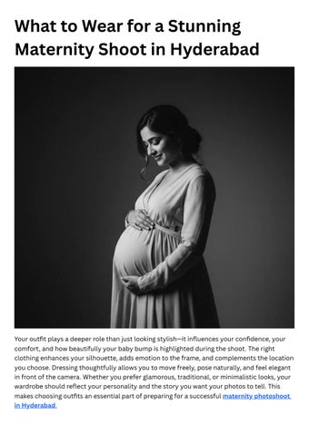 What to Wear for a Stunning Maternity Shoot in Hyderabad (1)