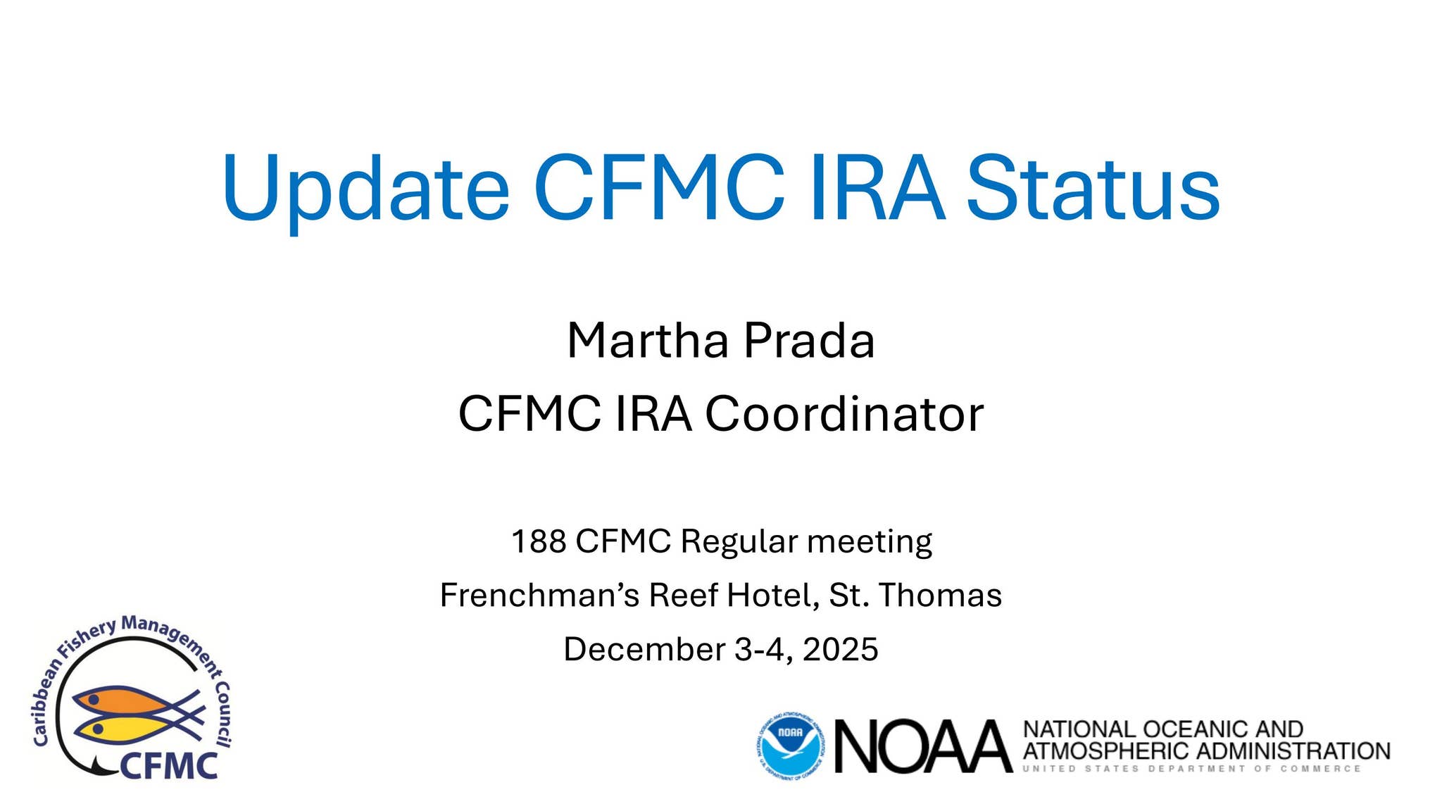 Update CFMC IRA Status - 188th CFMC Regular Meeting by Caribbean ...