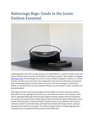 Balenciaga Bags Guide to the Iconic Fashion Essential