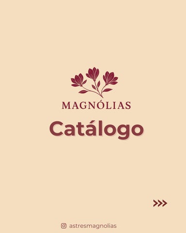 Catálogo Magnólias