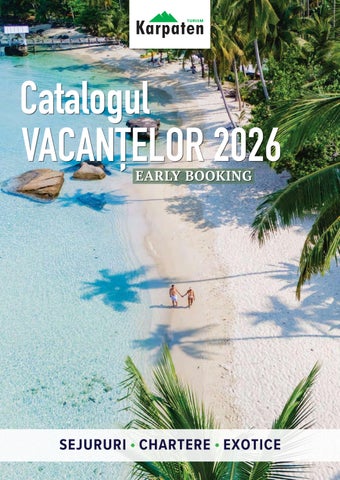 Catalogul Vacanțelor 2026 - Early Booking