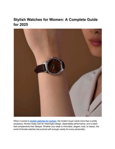 Stylish Watches for Women: A Complete Guide for 2025