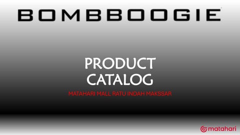 PRODUCT CATALOG BOMB BOOGIE