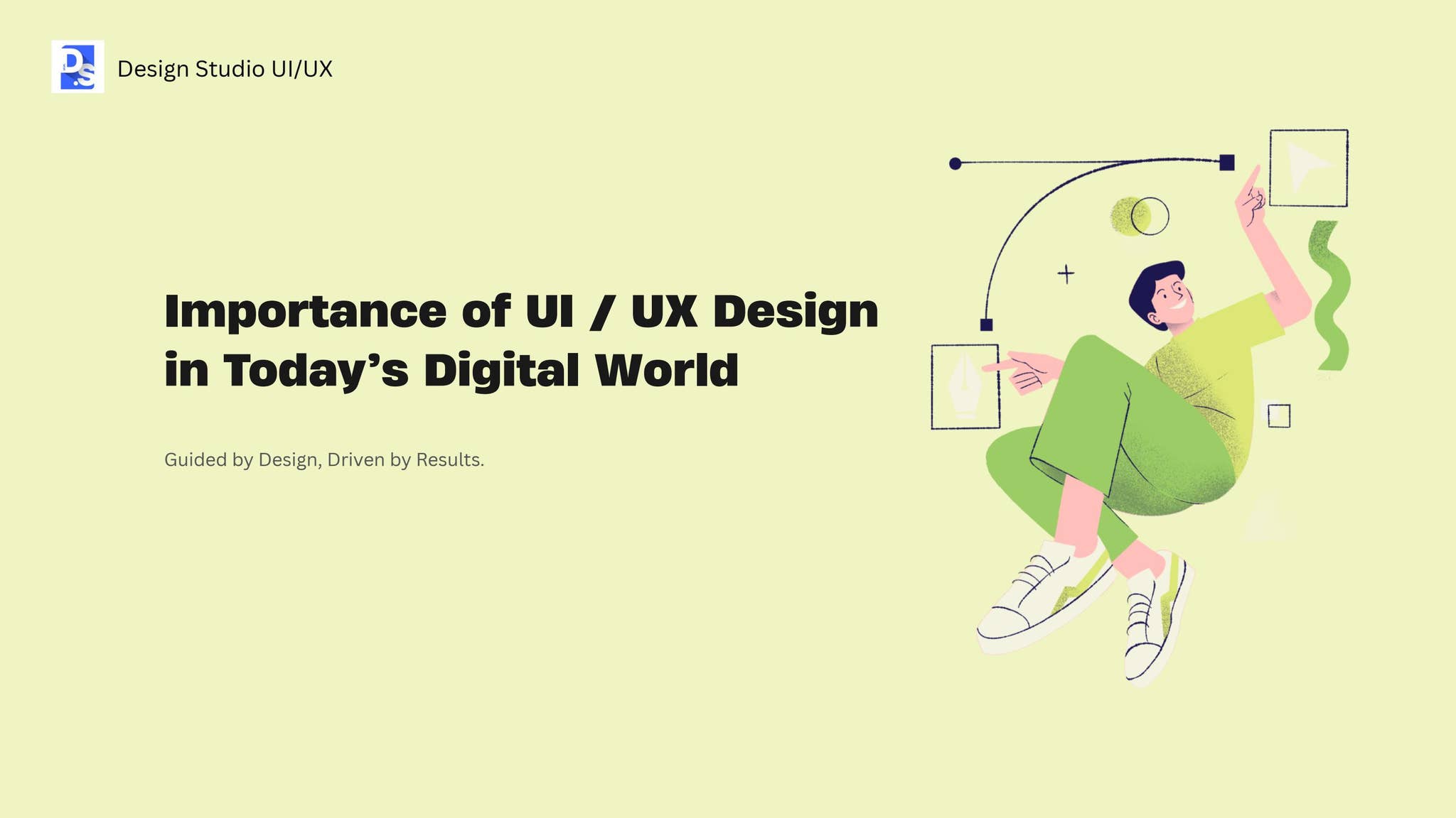 Importance of UI / UX Design in Today’s Digital World by DESIGN STUDIO ...