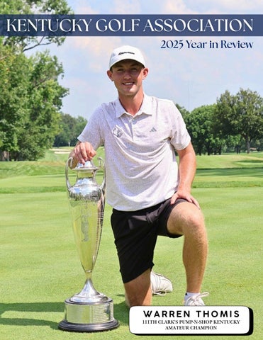 Kentucky Golf Assocation Year in Review 2025 by Golf House Kentucky - Issuu