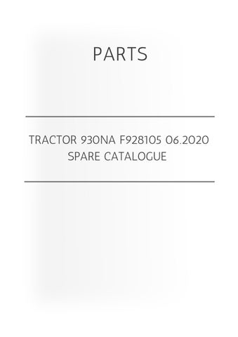 TRACTOR 930NA F928105 06.2020 SPARE CATALOGUE GUIDE