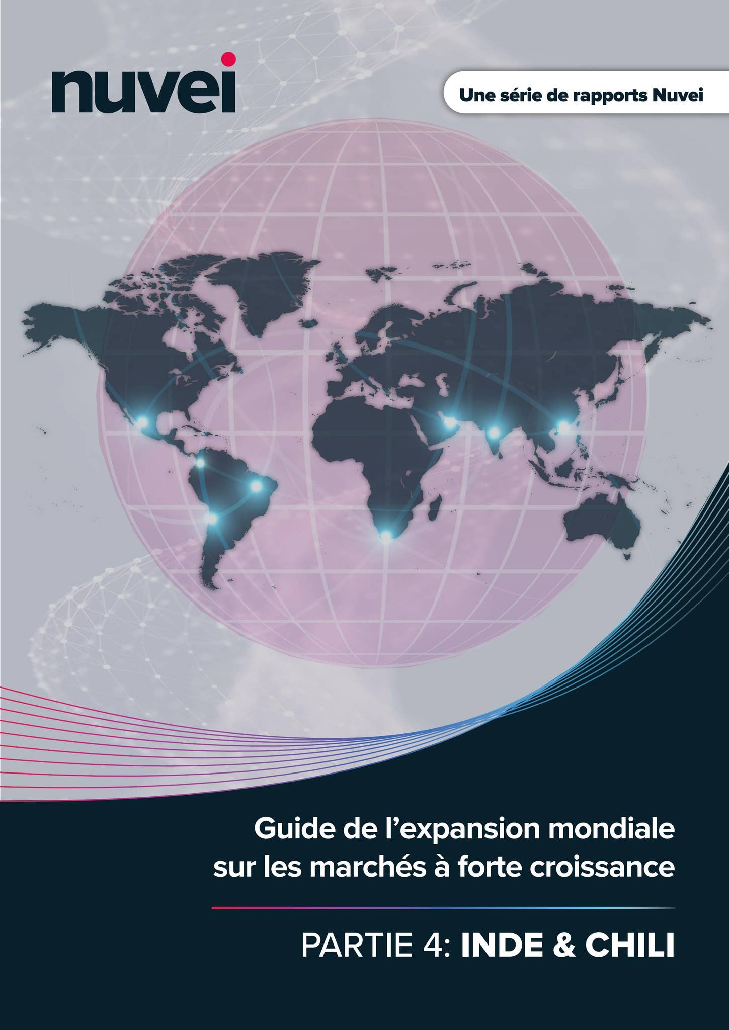 Nuvei Global Expansion Report Part 4 - India & Chile - FR by Nuvei - Issuu