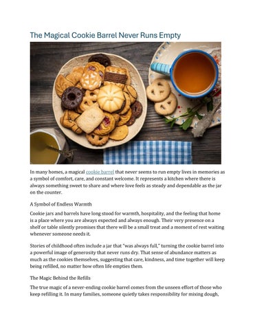 The Magical Cookie Barrel Never Runs Empty