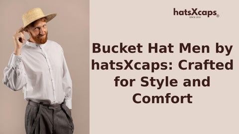 Bucket Hat Men – Premium Style and Comfort by hatsXcaps