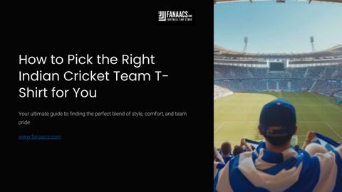 How To Pick The Right Indian Cricket Team T-Shirt For You
